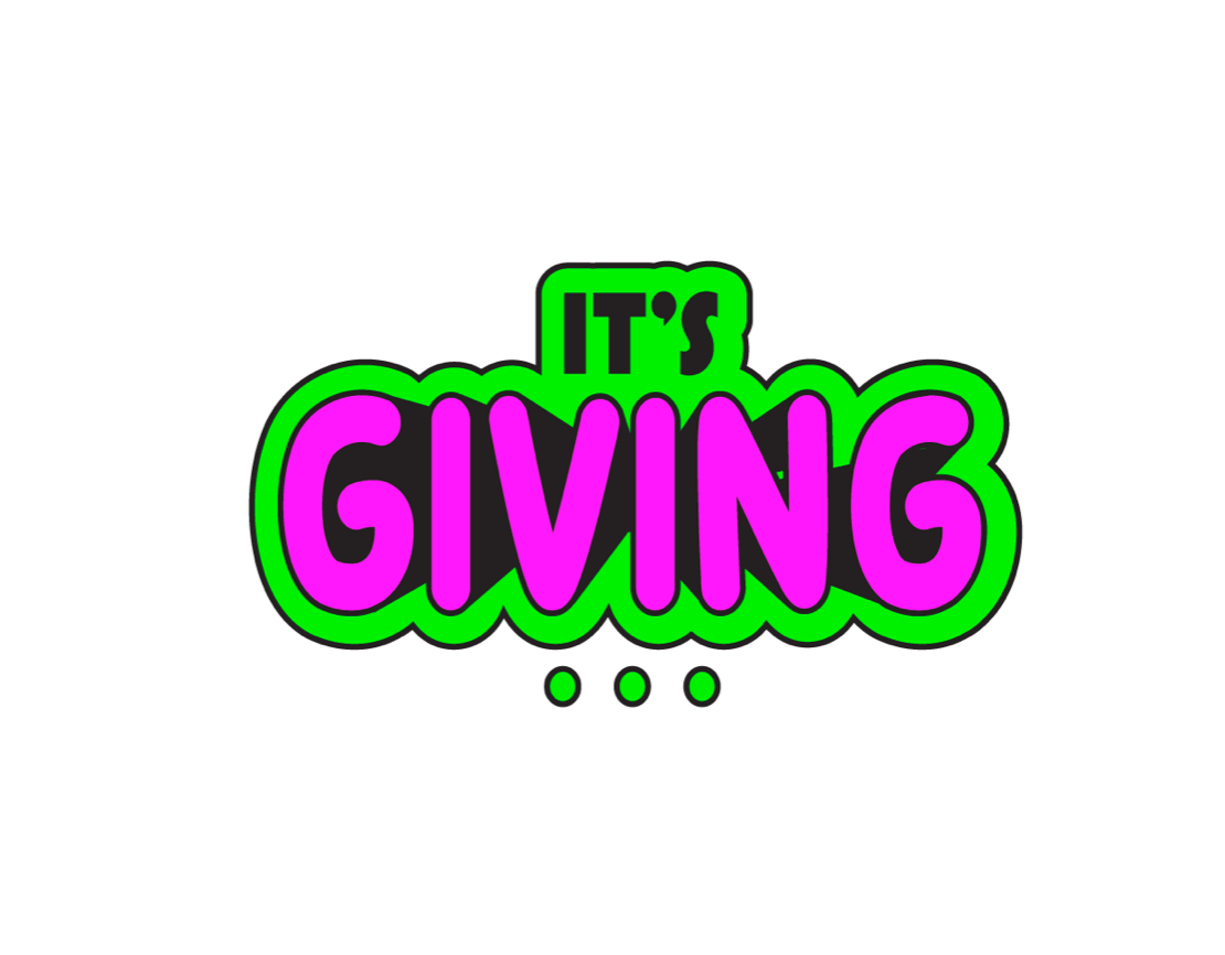 It's Giving
