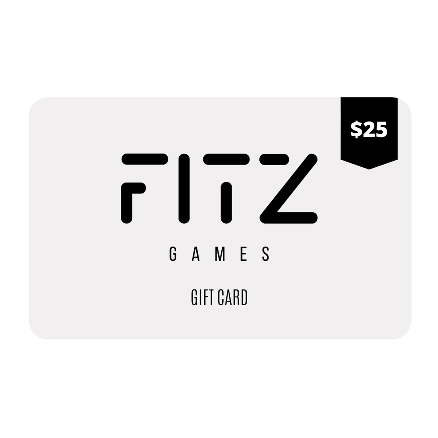 $25 FITZ Games Gift Card